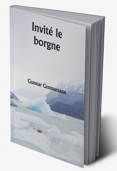 Invité le borgne