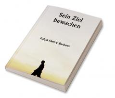 Sein Ziel bewachen