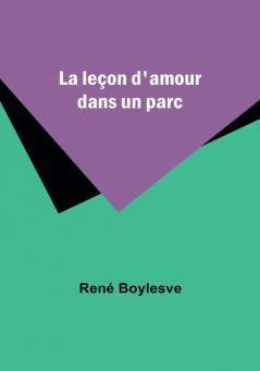 La leçon d'amour dans un parc