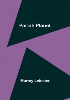 Pariah Planet