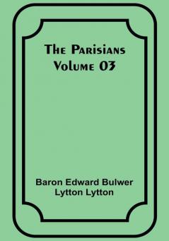 The Parisians — Volume 03