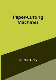 Paper-Cutting Machines