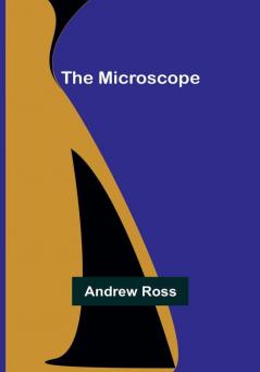 The Microscope