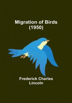 Migration of Birds (1950)