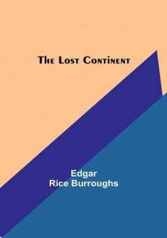 The Lost Continent