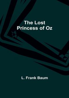 The Lost Princess of Oz