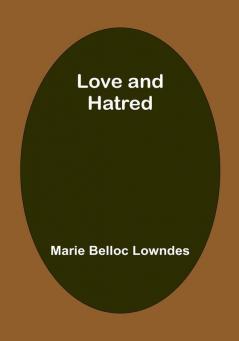 Love and hatred