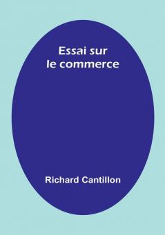 Essai sur le commerce