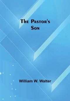 The Pastor's Son