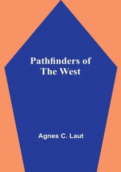 Pathfinders of the West