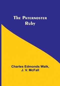 The Paternoster Ruby