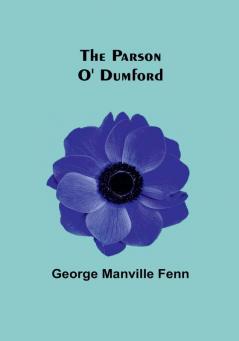 The Parson O' Dumford