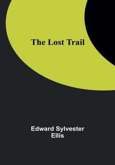 The Lost Trail