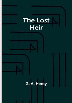 The Lost Heir