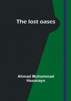 The lost oases