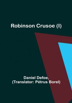 Robinson Crusoe (I)