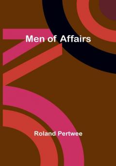 Men of Affairs