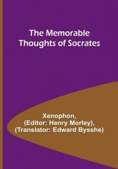 The Memorable Thoughts of Socrates