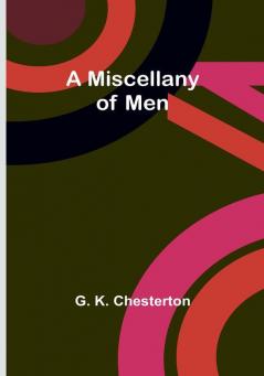 A Miscellany of Men