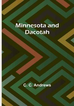 Minnesota and Dacotah