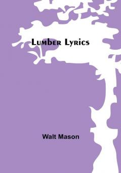 Lumber Lyrics