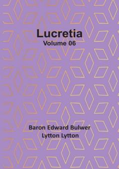 Lucretia|Volume 06