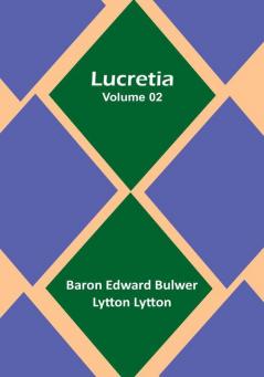 Lucretia |Volume 02