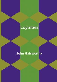 Loyalties