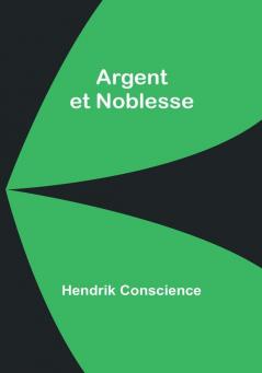Argent et Noblesse