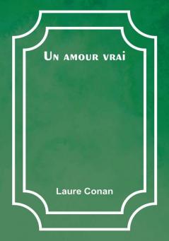 Un amour vrai