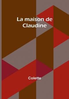 La maison de Claudine