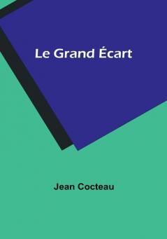 Le Grand Écart