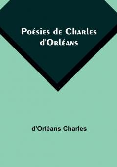 Poésies de Charles d'Orléans