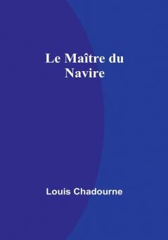 Le Maître du Navire