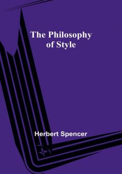 The Philosophy of Style