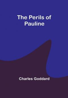 The Perils of Pauline