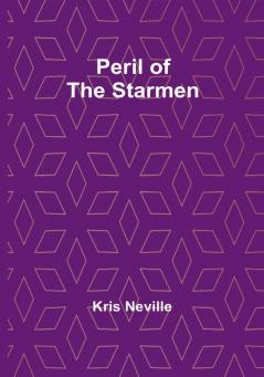 Peril of the Starmen