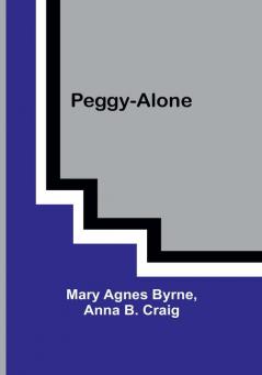 Peggy-Alone