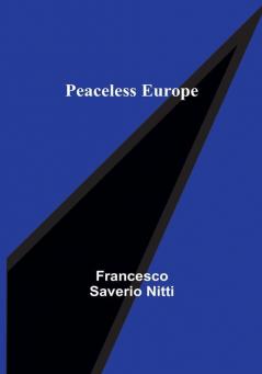 Peaceless Europe