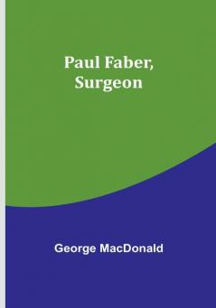 Paul Faber Surgeon