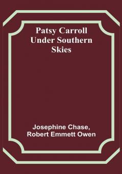 Patsy Carroll Under Southern Skies