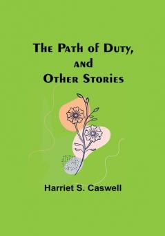 The Path of Duty and Other Stories