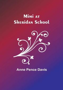 Mimi at Sheridan School