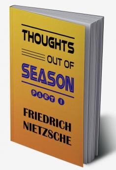 THOUGHTS OUT OF SEASON PART I