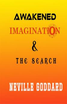 Awakened Imagination & The Search