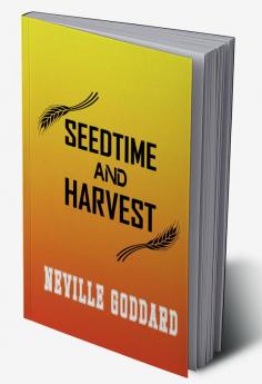 SEEDTIME AND HARVEST