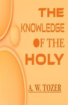 The Knowledge Of The Holy