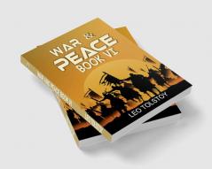 War And Peace Book VI