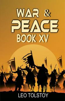 War And Peace Book XV