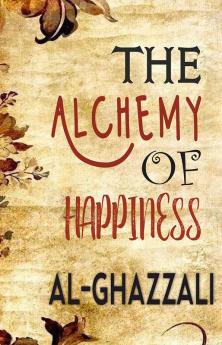 The Alchemy of Happiness